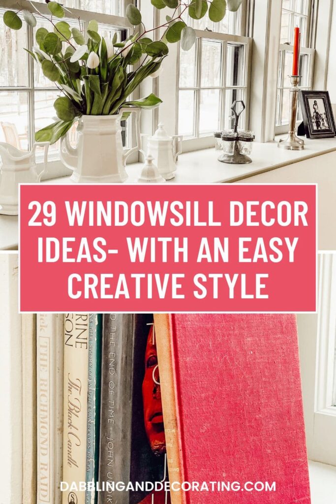 Windowsill Decor Ideas- With an Easy Creative Style