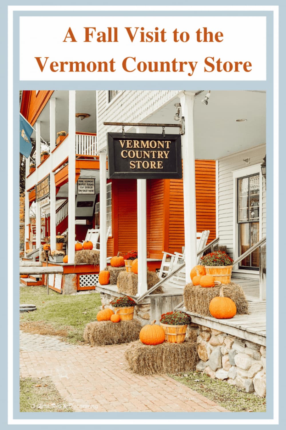 A Fall Visit to the Vermont Country Store