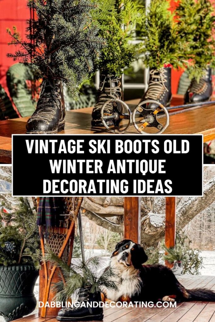 Vintage Ski Boots Old Winter Antique Decorating Ideas