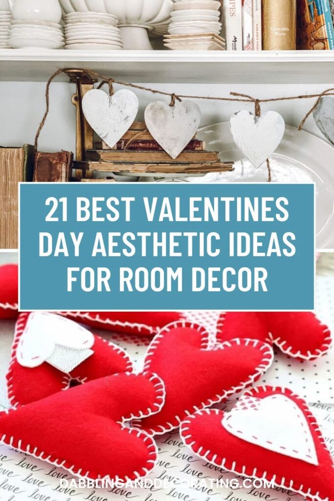 21 Best Valentines Day Aesthetic Ideas for Room Decor