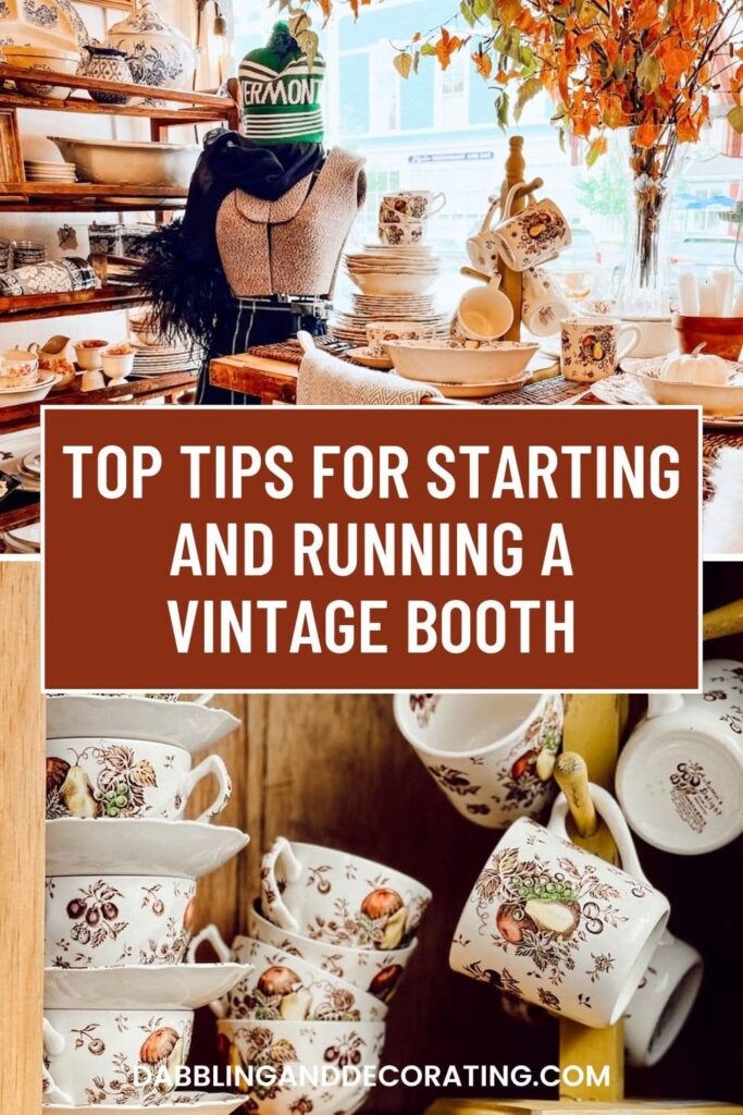 Top Tips for Starting and Running a Vintage Booth