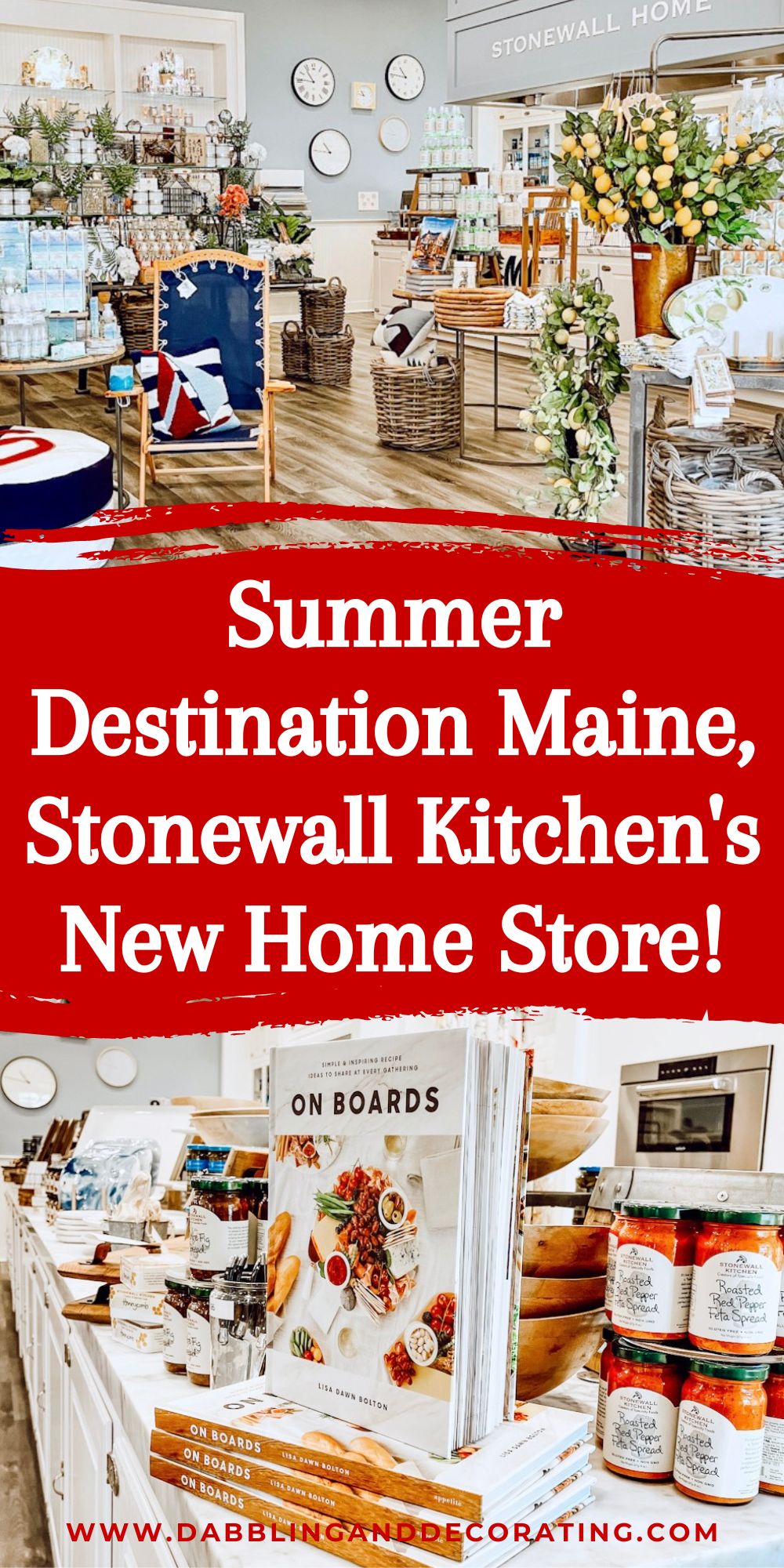 Summer Destination Stonewall Kitchen ME Dabbling Decorating   Summer Destination Maine Stonewall Kitchens New Home Store 1 