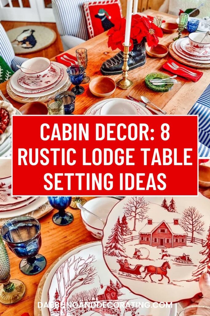 Cabin Decor: 8 Rustic Lodge Table Setting Ideas