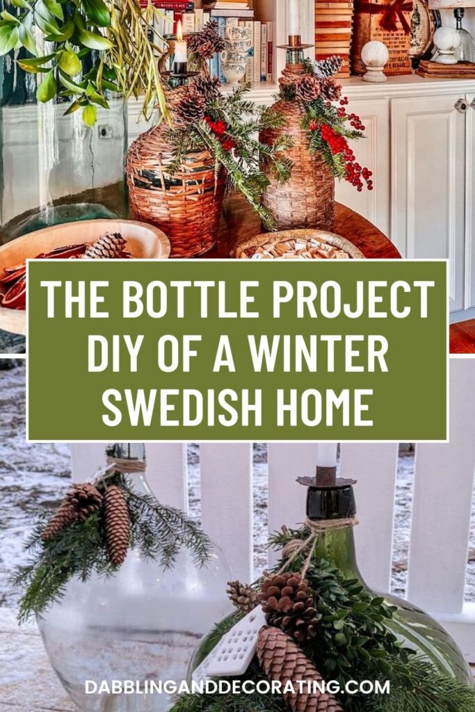 The Bottle Project DIY of a Winter Swedish Home