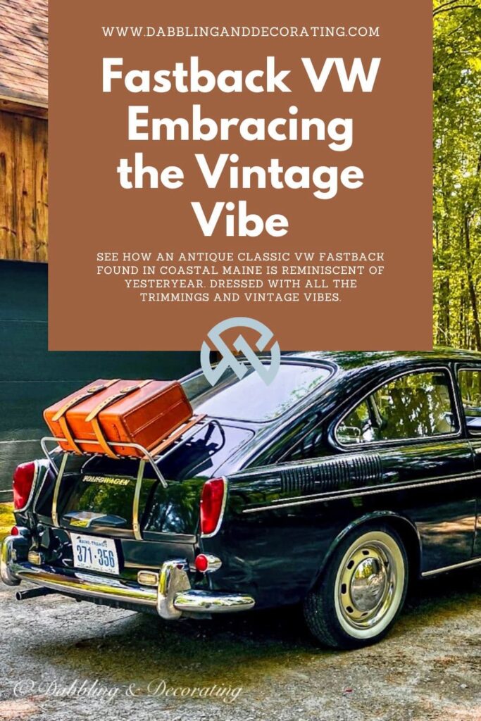 Fastback VW Embracing the Vintage Vibe