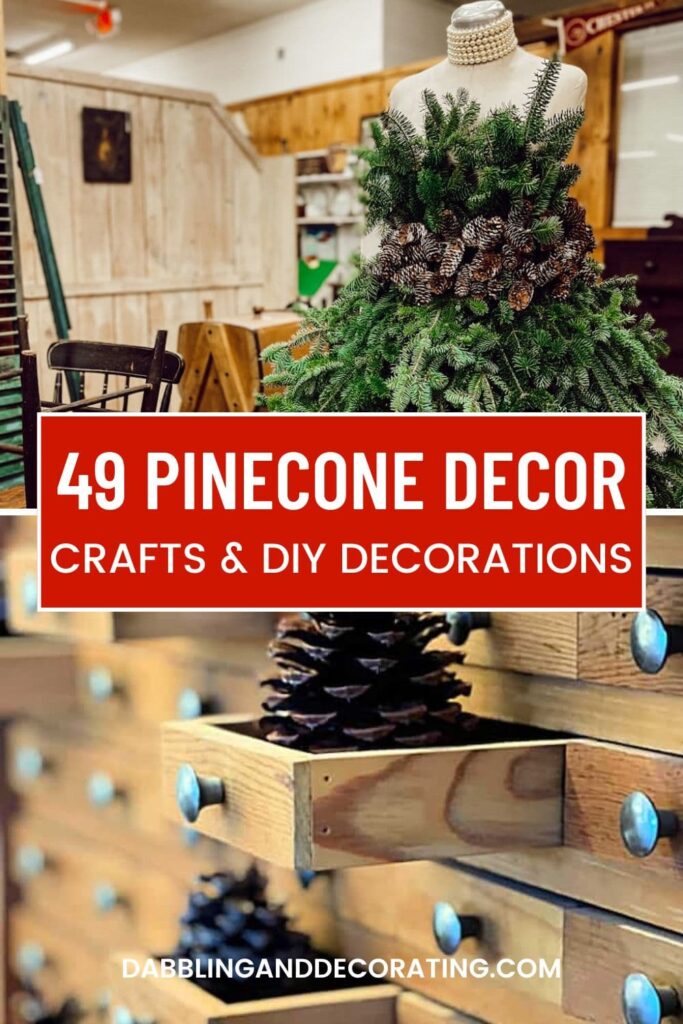 49 Festive Pinecone Decor, Crafts & DIY Decorations