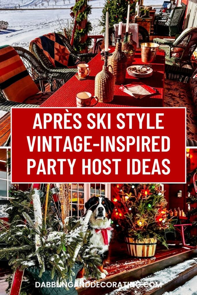 Après Ski Style Vintage-Inspired Party Host Ideas