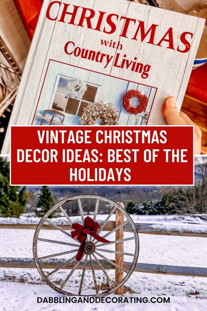 Vintage Christmas Decor Ideas Best of the Holidays